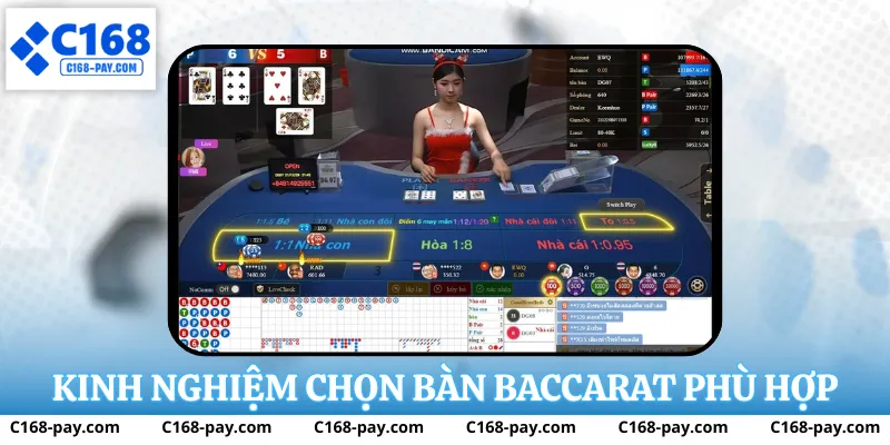 Kinh Nghiệm Chơi Baccarat Tại C168 Cho Người Muốn Chơi Lâu Dài 1 Kinh nghiệm chọn bàn baccarat phù hợp