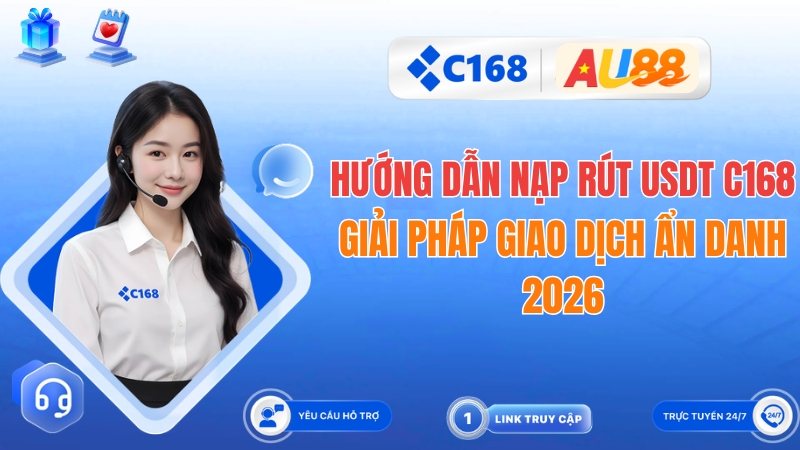 Hướng Dẫn Nạp Rút USDT C168: Giải Pháp Giao Dịch Ẩn Danh 2026 1 Hướng Dẫn Nạp Rút USDT C168: Giải Pháp Bảo Mật Tuyệt Đối 2026